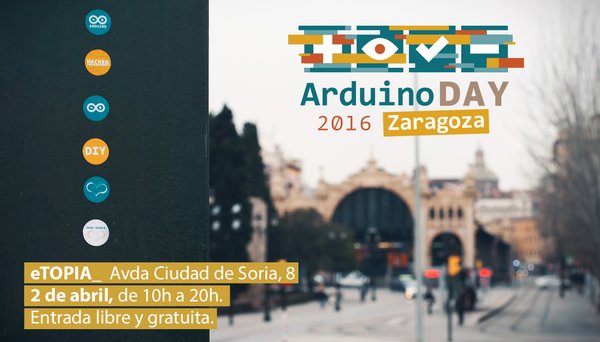 milladigital's tweet image. Este sábado 2 Abril seremos + de 2000 en #ArduinoDayZaragoza /genuino Day en @etopia_  ! arduinodayzgz.es