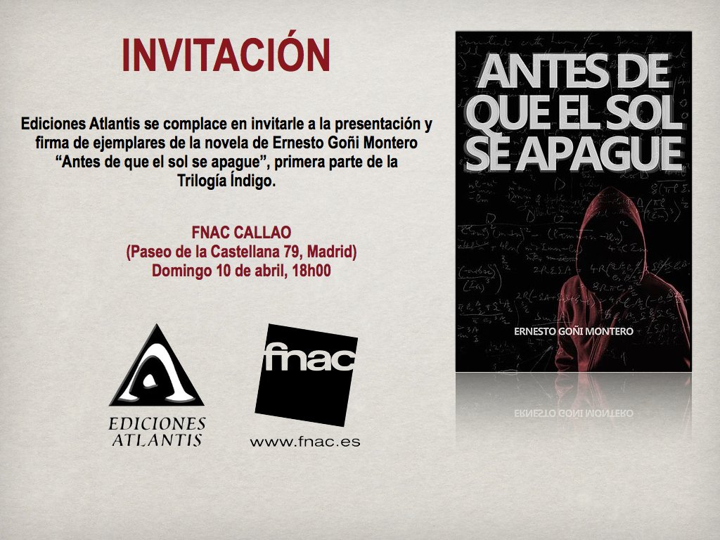TrilogiaIndigo's tweet photo. Presentación y firma de ejemplares de #Antesdequeelsolseapague, 10.04.16 @Fnac_Castellana https://t.co/R5zRdg6StN https://t.co/1IPvABv9kE