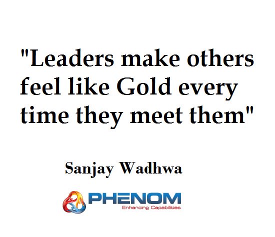 PhenomIndia's tweet photo. "#leadership make others feel like Gold every time they meet them" #EnhanceInfluence #BusinessLeaders #business https://t.co/n7qRMuPFr9
