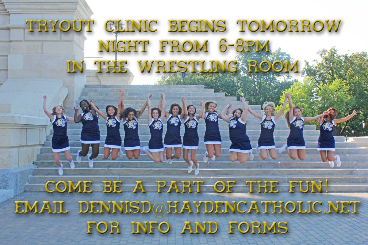 HaydenCheer's tweet photo. Tryout clinic begins tomorrow night! Forms still available. Email coach at dennisd@haydencatholic.net for more info. https://t.co/dqy7Nh6cci