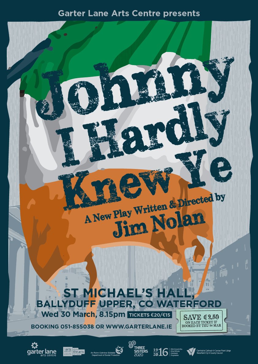 Garter Lane Arts Centre (@garterlane) on Twitter photo See you in #StMichaelsHall #BallyduffUpper this Wed, 8.15pm #JohnnyIHardlyKnewYe #JimNolan garterlane.ie See you in #StMichaelsHall #BallyduffUpper this Wed, 8.15pm #JohnnyIHardlyKnewYe #JimNolan garterlane.ie