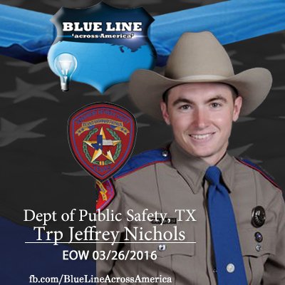 BlueLineAcross's tweet photo. With respect for Trooper Jeffrey Nichols, #Texas Dept of Public Safety, #EOW 03/26/16 https://t.co/59DnRZ7eiN #LODD https://t.co/po0H4qqKTp