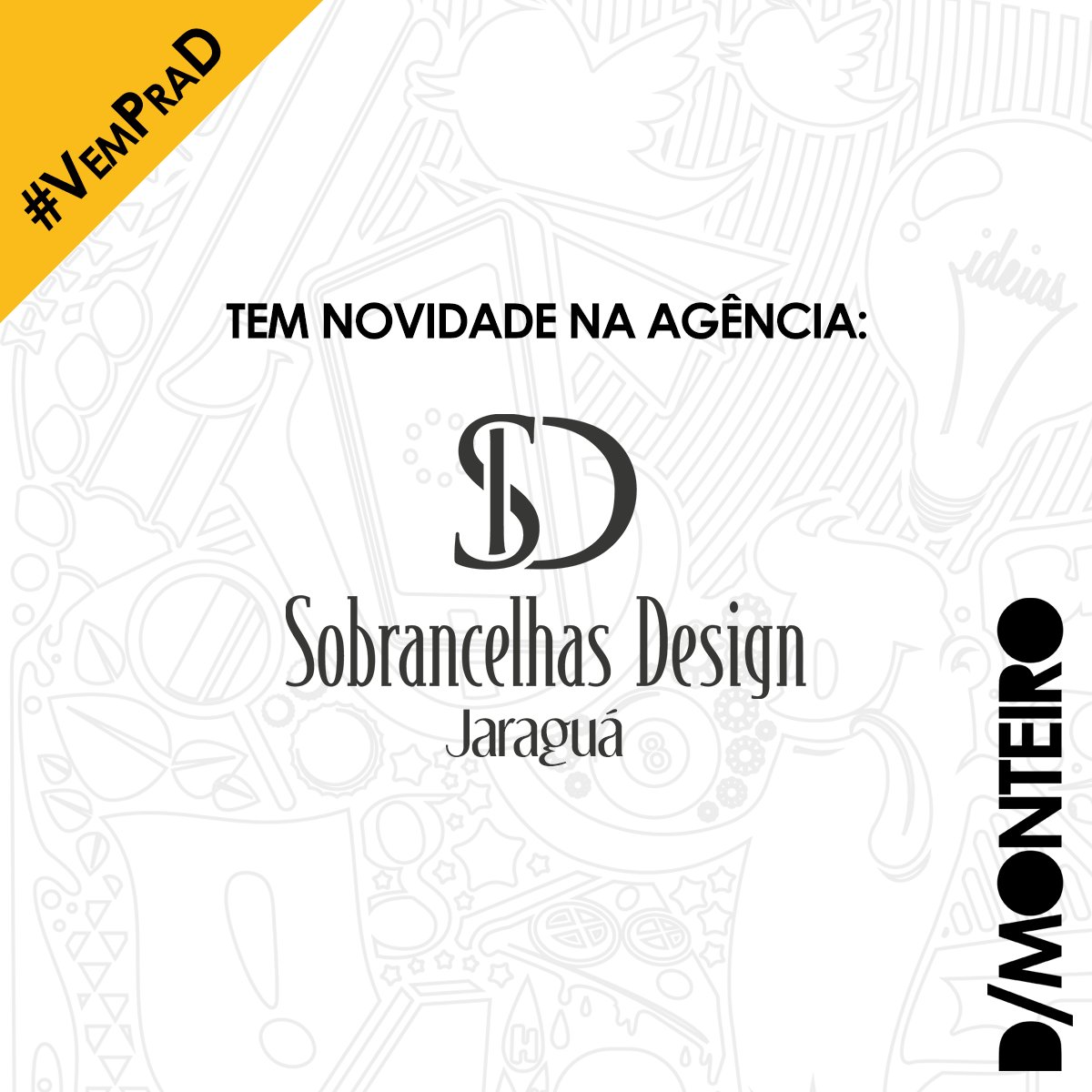 dmonteiromed's tweet photo. Tem novidade na agência. A Sobrancelhas Design - Unidade Jaraguá agora é cliente D/MONTEIRO! #BemVindas #Welcome https://t.co/c7ZxTQ3Ka2