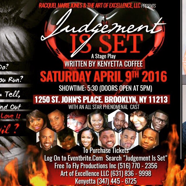 SATURDAY APRIL 9th 'The Judgement Is Set' the stage play. @RacquelMJones #KenyettaCoffee #TheArtOfExcellence