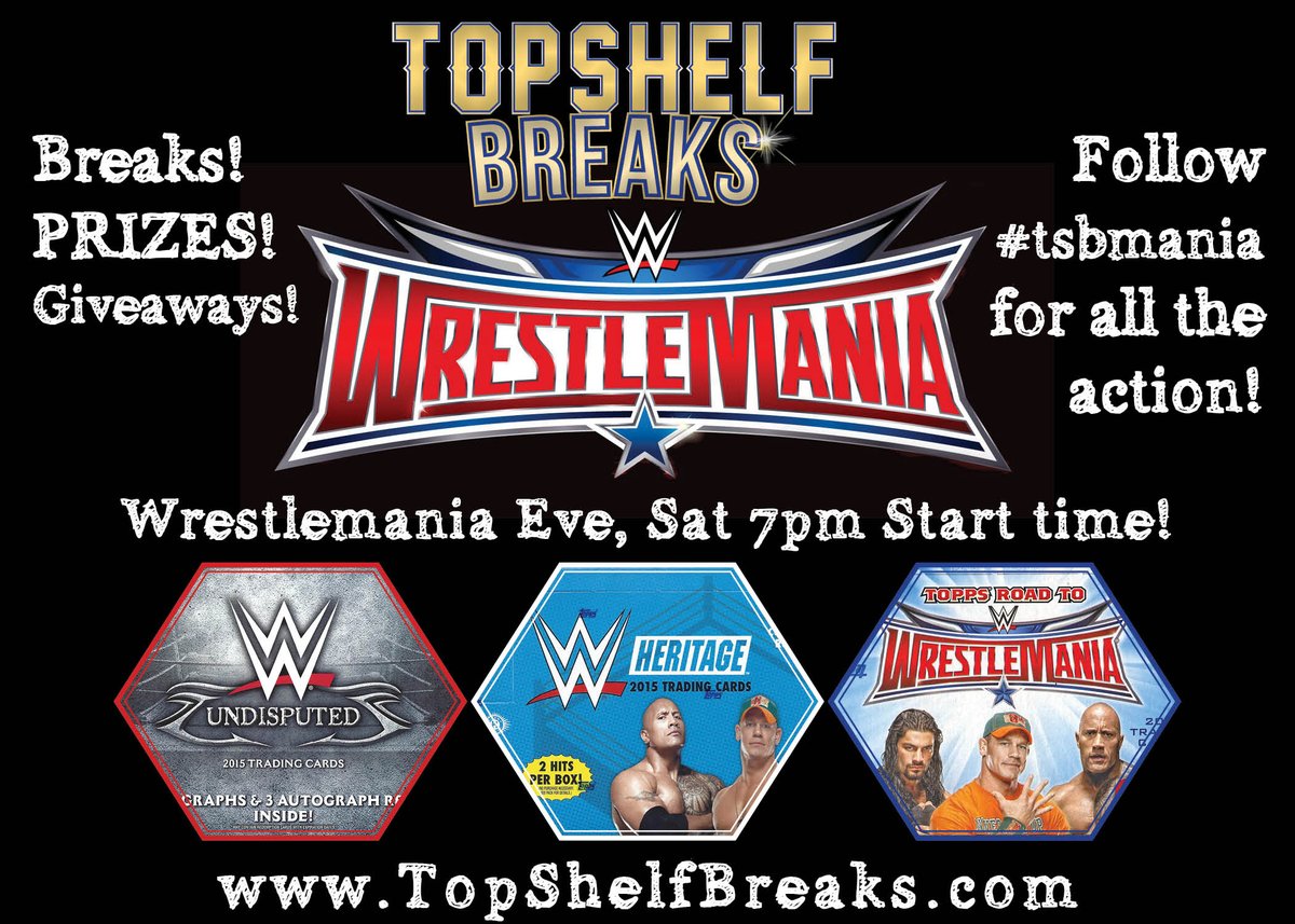 TopShelfBreaks's tweet photo. RT &amp; WIN follow @Steviebreech  @toppscards #Wrestlemania eve break now posted https://t.co/F5sDuD8kCW #TsbMania https://t.co/G2uKl8j4ar