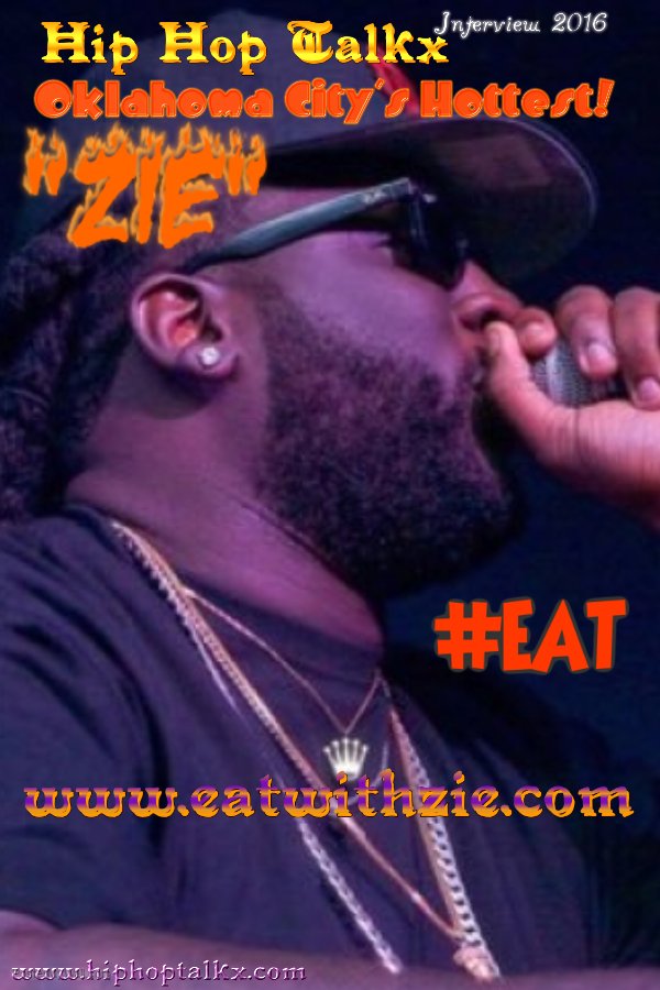 organic_deity's tweet photo. Hip Hop Talkx Gotch Ya Next Mega Hip Hop Artist, "ZIE" #EATTIN Honeydimes &amp; Dime Kings Don't Miss im @ZieOKC #hiphop https://t.co/PF1I6fkWvo