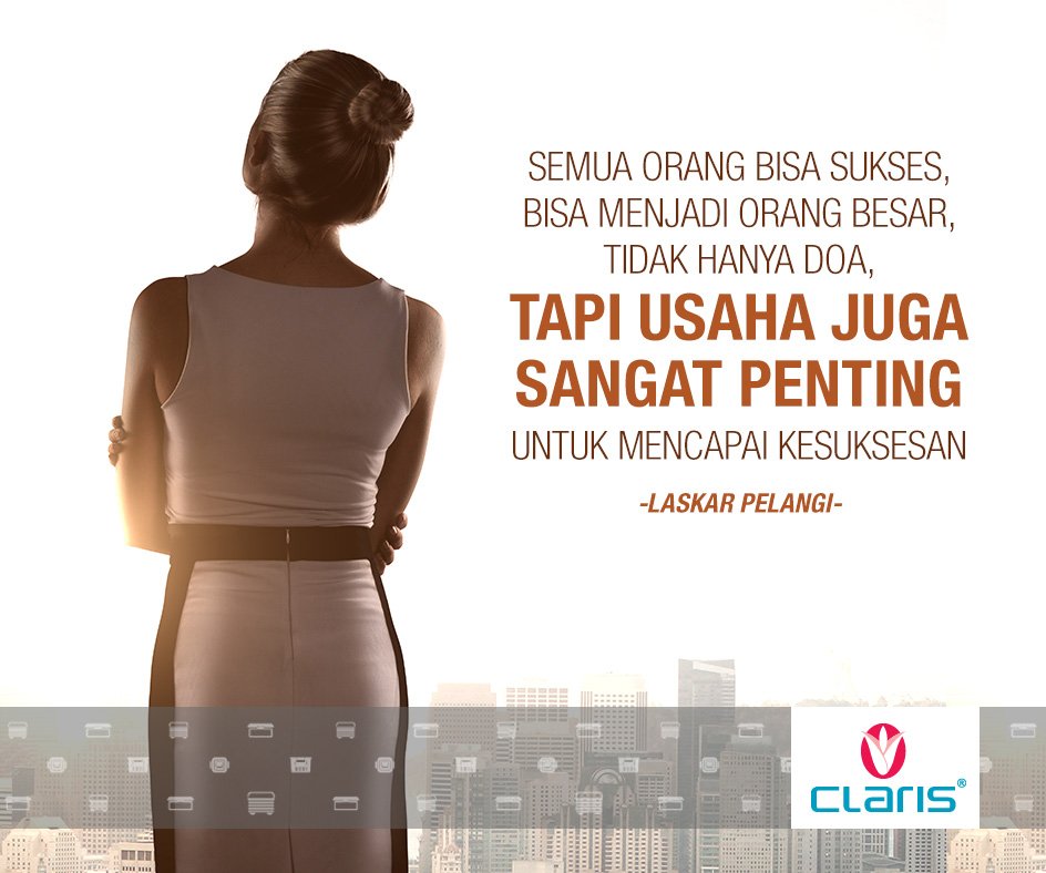 Mereka yg berhasil adalah mereka yang berjuang seperti waktu yg tidak pernah berhenti. Setuju? #CLARISquotes