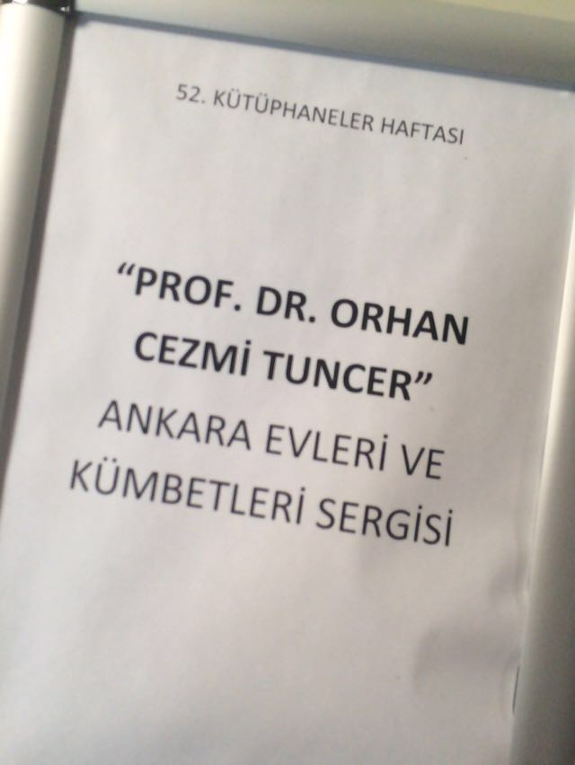 52. Kütüphaneler Haftası kapsamında, Ankara evleri ve Nadir Eserler sergisi Gülşen Gökçen Kütph. sergileniyor