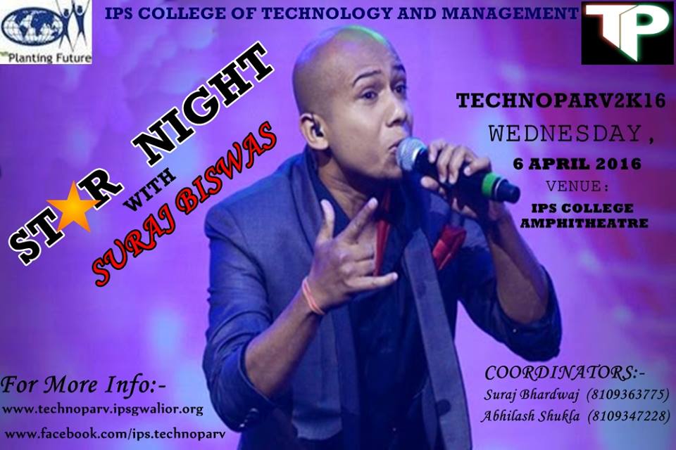 technoparv16's tweet photo. #Technoparv_2k16 proudly announce " STAR NIGHT " With Suraj Biswas
.
So get ready to witness this evning..! https://t.co/RumsI72AYL