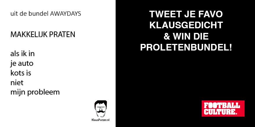 FootballCulture's tweet photo. WIN een @KlausPutzer bundel!!!

Pik hier je favo gedicht:
https://t.co/rPSGXhFpar

en tweet:  #gratisklausputzer https://t.co/IwPoQXtAcW