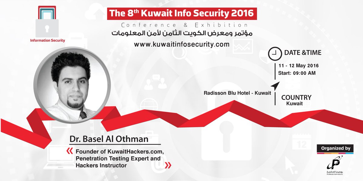 ProMediakw's tweet photo. We are honored to announce that Dr. Basel Al Othman will be speaker of #info_Security_Summit https://t.co/SEXidojb4V https://t.co/yF6wdO9AuC