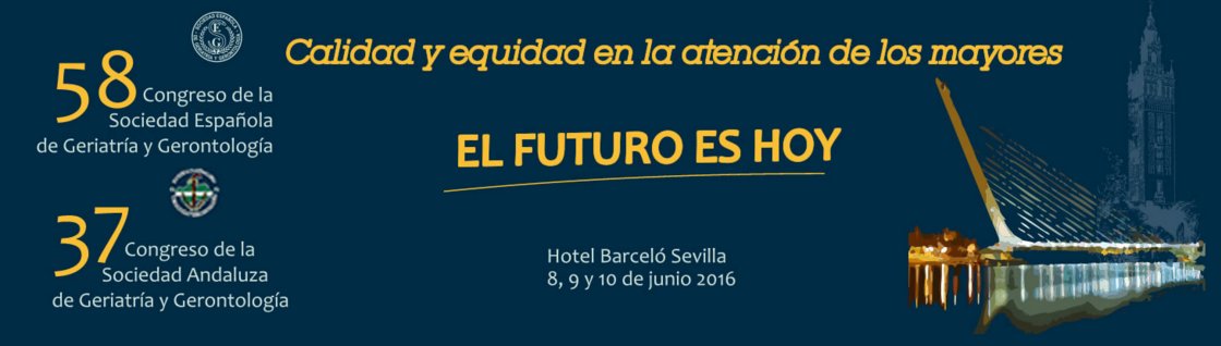 seggeriatria's tweet photo. 58 Congreso de la SEGG y 37 de la SAGG en Sevilla del 8 al 10 de Junio 2016.
Infórmate aquí: https://t.co/zX3j5RDjw9 https://t.co/m0MmcQ5cUY
