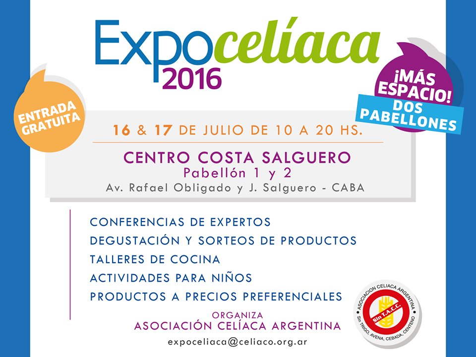 CeliacoCom's tweet photo. #ExpoCeliaca2016 16 y 17 Julio 10:00 a 20:00 hs en Costa Salguero (R Obligado y J Salguero - CABA) @asoc_celiaca_ar https://t.co/LWzytwxUrv
