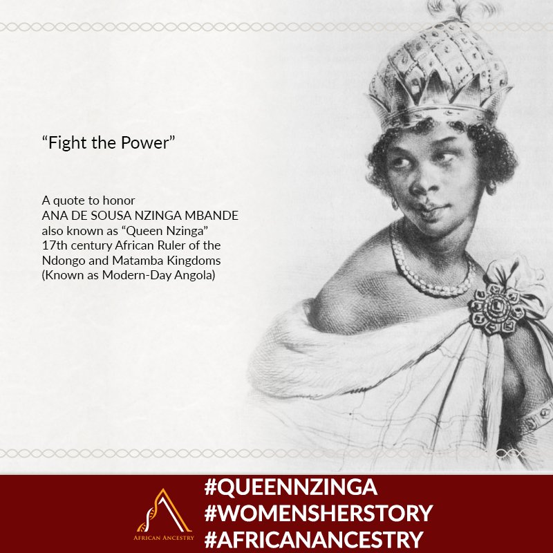 African Ancestry On Twitter Fight The Power A Quote To Honor Ana De Sousa Nzinga Mbande Also Known As Queen Nzinga Https T Co 9eivkfx4d3 Twitter African Ancestry On Twitter Fight The Power A Quote To Honor Ana De Sousa Nzinga Mbande Also Known As Queen Nzinga Https T Co 9eivkfx4d3 Twitter