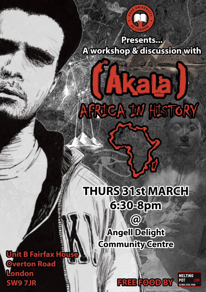 @fulondon this thurs 6.30-8pm, African history workshop hosted by @akalamusic. And did I just hear 'free soul food?'