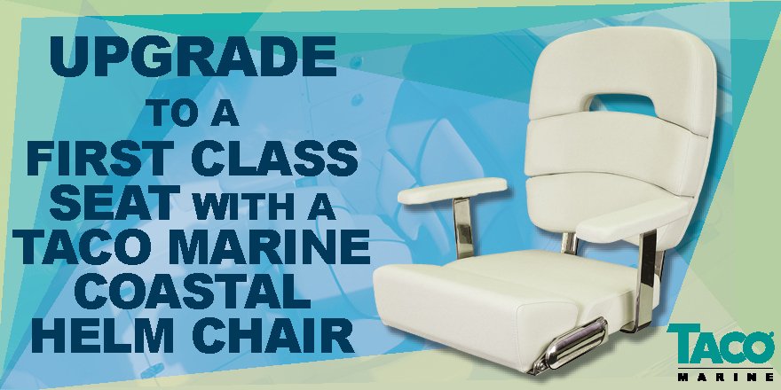 taco_marine's tweet photo. Upgrade to a #FirstClassSeat with a #TacoMarine Coastal #HelmChair https://t.co/MIeHzedtS3 https://t.co/CIQ0Q5hU7f