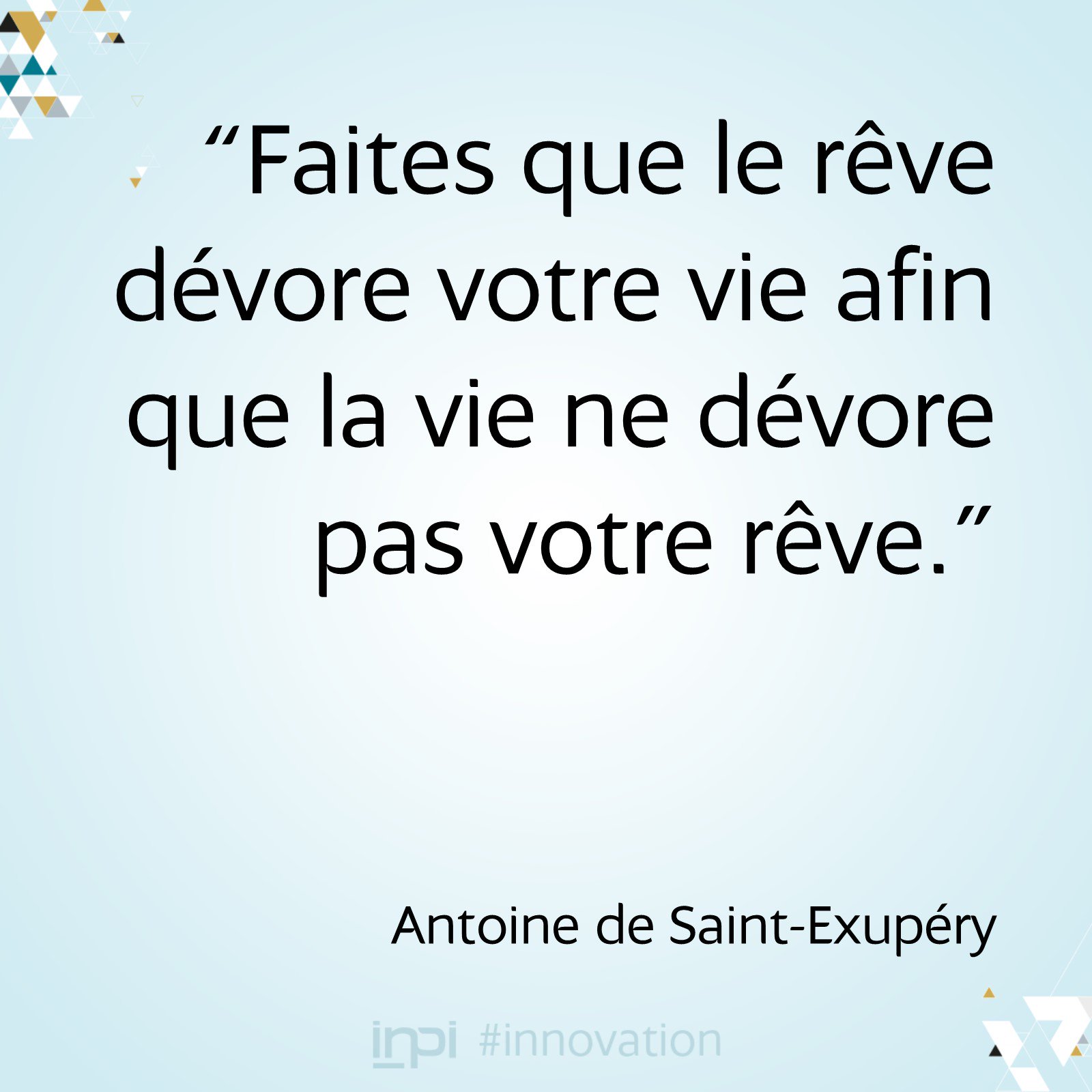 Inpi France Pa Twitter Citation Croire En Ses Reves C Est Commencer A Les Realiser T Co Dmrvx77hpz Twitter