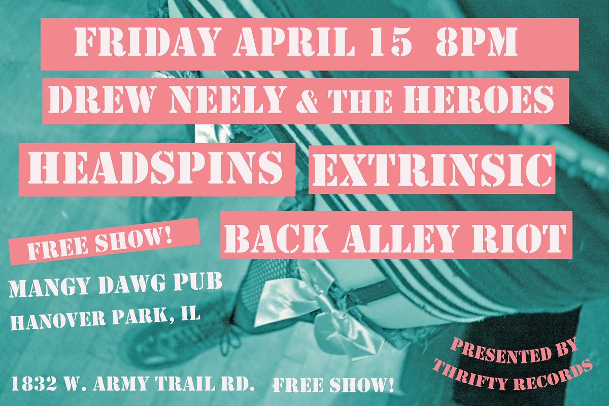headspinsrock's tweet photo. Flyer: 4/15 @MangyDawgsPub - Hanover Park! Thrifty Records show: Rockin' The Dawg w @BackAlleyRiot / @ThriftyDrew + https://t.co/5xkgFaiCAf