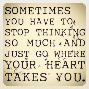 CreateTheRipple's tweet photo. Go where your heart takes you..... #belief #life #positivity #love https://t.co/BkgX9wLLH2