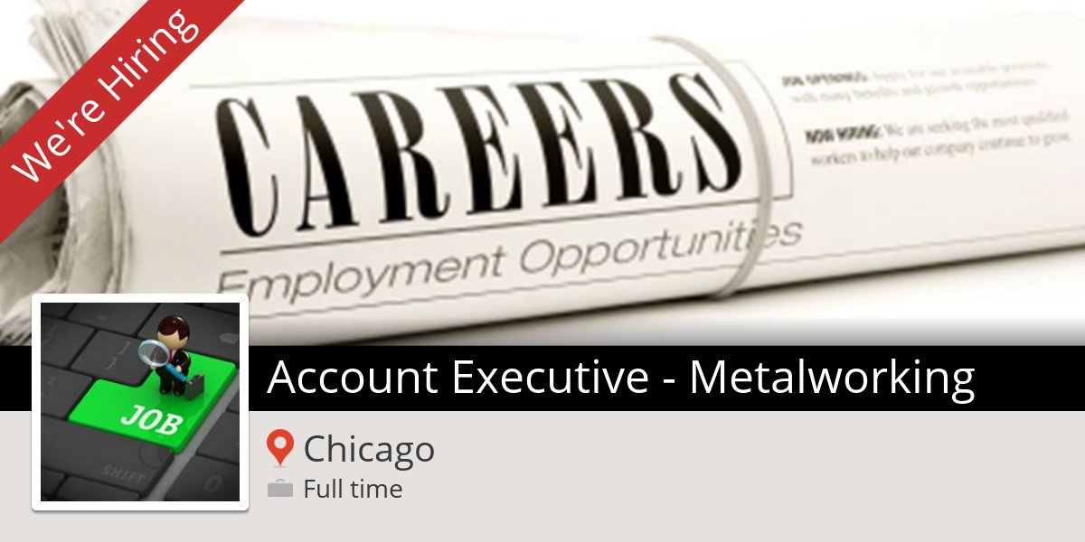 SamaraLeighS's tweet photo. #Account #Executive - Metalworking at #SimplicitySearchFirm in #Chicago #job https://t.co/i4YR7GqVSP https://t.co/s8wRN1Z7RZ