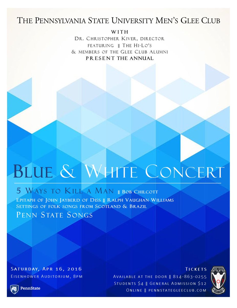 PSUGleeClub's tweet photo. Don't forget to buy tickets for the Glee Club's Annual Blue &amp; White Concert 04/16 at Eisenhower! #RaisetheSong https://t.co/7KQ3taNnJa