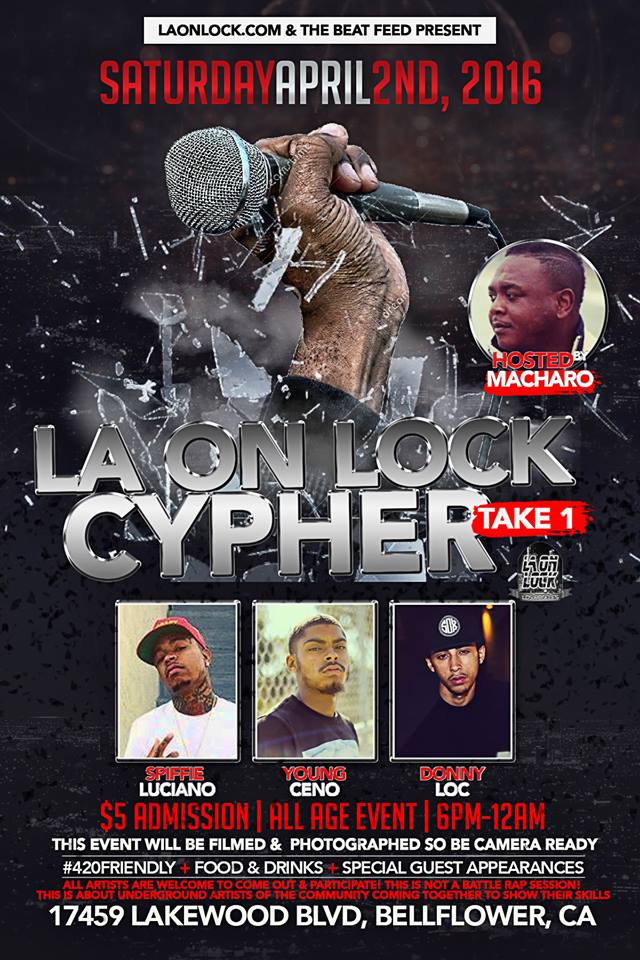 LAOnLock's tweet photo. 4/2/16
#LAOnLockCypher: Take 1
Hosted by #Macharo
Performances from: @SpiffieLuciano @NiggaImCeno & #DonnyLoc! https://t.co/w6r1028rVw