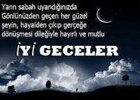 TÜM MÜSLÜMAN ALEMİNE İYİ GECELER
