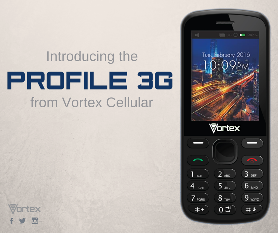 VortexCellular's tweet photo. Introducing the #PROFILE3G from #VortexCellular https://t.co/etT9Uvyrdd