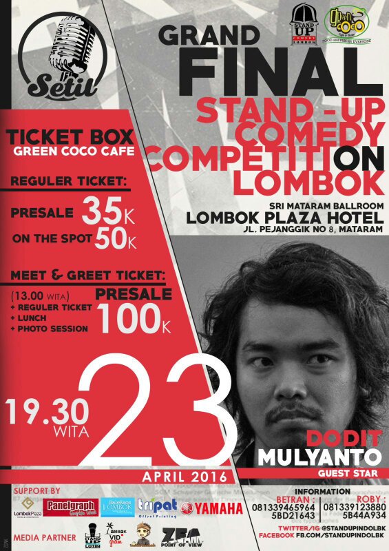 #SETIL2016 | 23-04-2016 @ ballroom Lombok Plaza | GS: <a href="/Dodit_Mulyanto/">Dodit Mulyanto</a> | HTM: MnG 100k, Reg 35 K <a href="/StandUpIndoLBK/">STANDUPINDO LOMBOK</a>