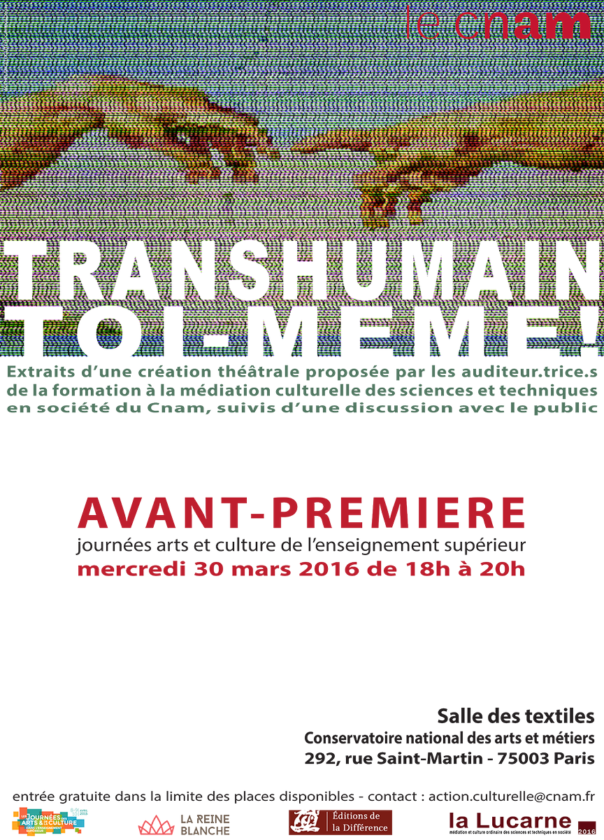 LeCnam's tweet photo. RDV ce soir pour #Transhumain, toi-même! pièce écrite et jouée par des Cnamiens https://t.co/D9UL8CIgt2 #JACES2016 https://t.co/MKPQjf5hQ3
