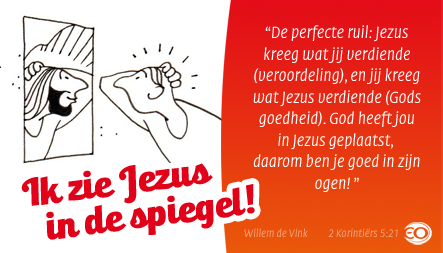 Ik zie Jezus in de spiegel! #minipreek