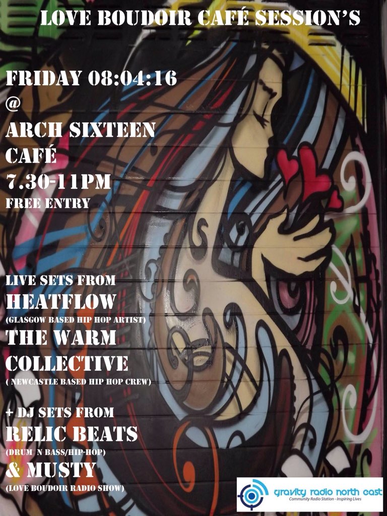 ArchSixteen's tweet photo. Check out @Heatflow28 @ @loveboudoiruk #cafesessions @GravityradioNE #thewarmcollective #hiphop #djsets #relicbeats https://t.co/0O4uiuk3pc