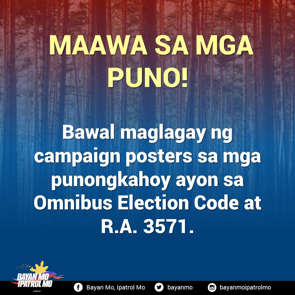 bayanmo's tweet image. Patrollers, may nakikita ba kayong campaign posters sa mga puno? Ipadala ang picture sa @bayanmo w/ location