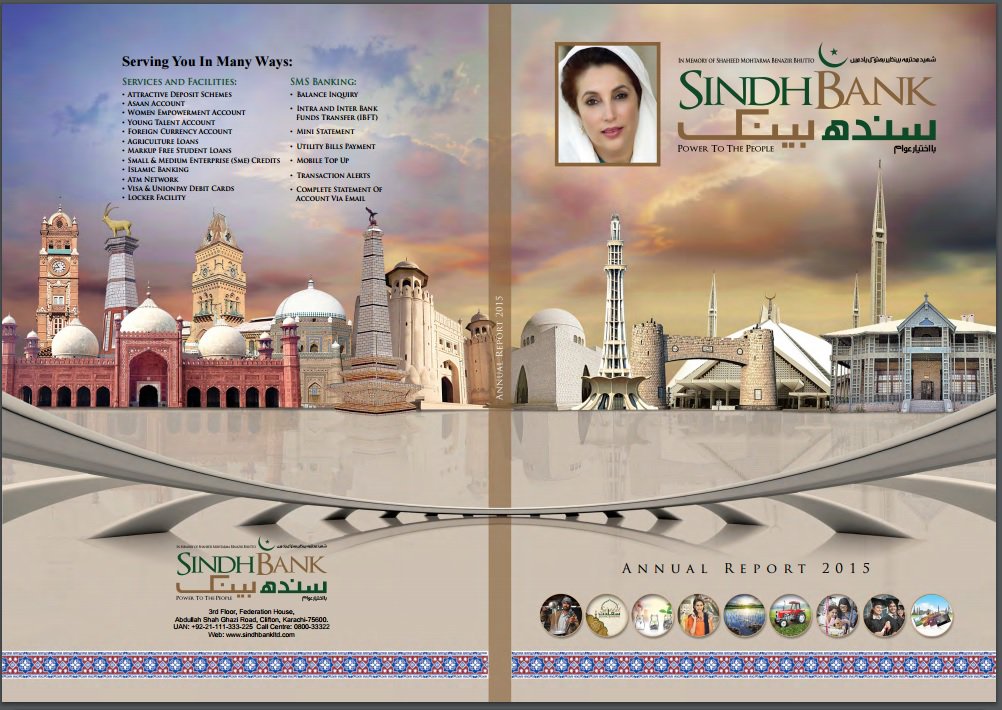 Sindh Bank Published Annual Report 2015
for review Please click the link below ~
sindhbankltd.com/SB-AR-2015.pdf