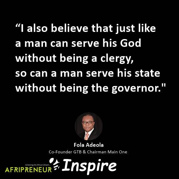 Afripreneur Quotable Quotes from Fola  Adeola in the Inspire section @ TheAfripreneur.com . <a href="/gtbank/">Guaranty Trust</a>