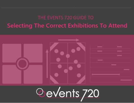 events720's tweet photo. Get your FREE Guide To Selecting The Correct Exhibition To Attend  #tradeshow #exhibitor https://t.co/xHpLEyyQtT https://t.co/HoWXAtlQJR