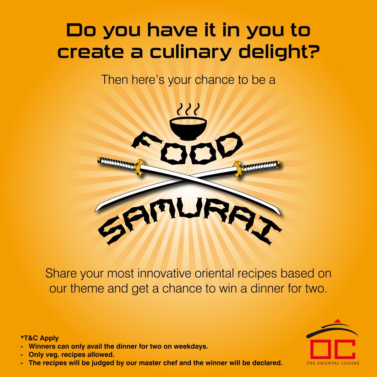 ocmulund's tweet photo. #ContestAlert #Orientalfood 

Be a #FoodSamurai. Participate &amp; win a dinner for two!
Hurry up! 
*T&amp;C apply https://t.co/wQZ81pE91N