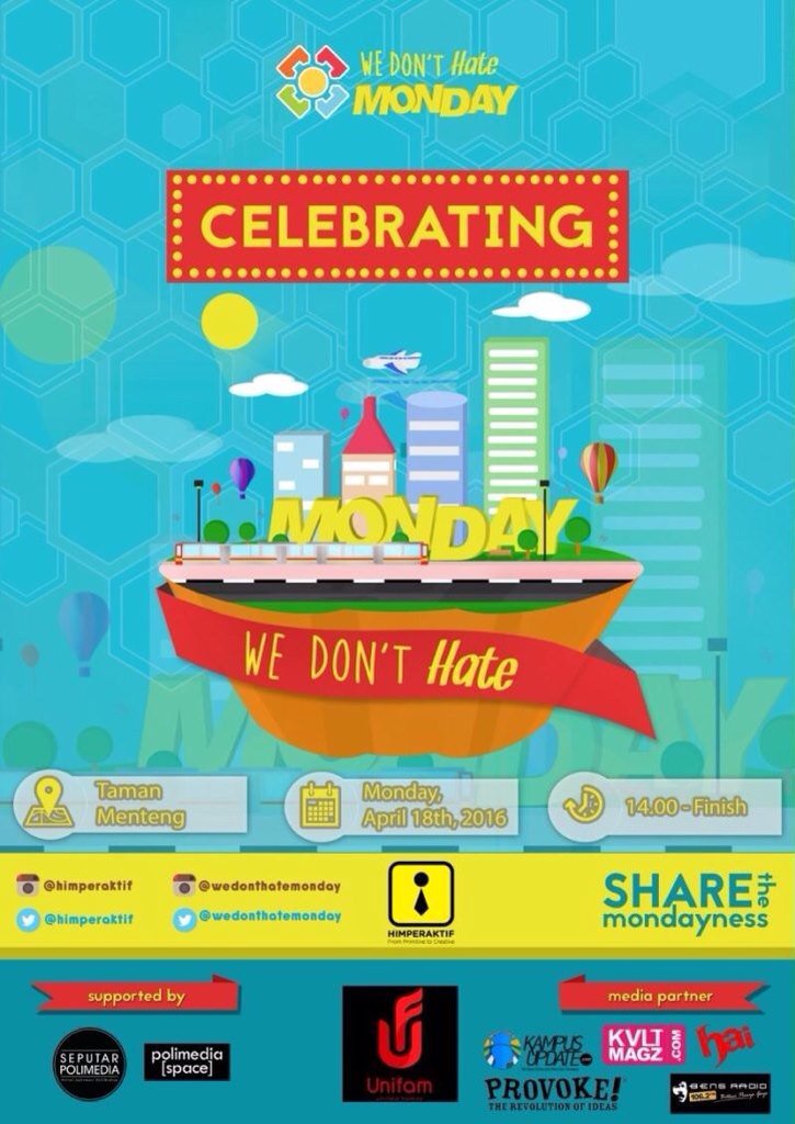 We Dont Hate Monday by <a href="/HIMPERAKTIF/">HIMPERAKTIF</a> 18 april, at Taman Menteng.