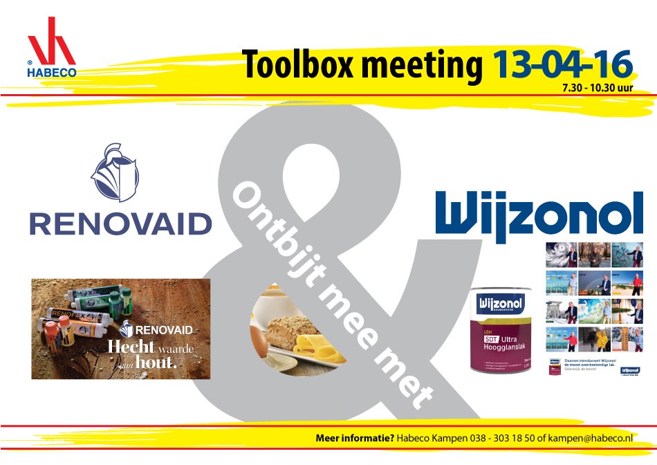 Kom ook morgenochtend naar de Toolbox meeting van <a href="/Renovaid1/">Renovaid</a> &amp; <a href="/Wijzonol/">Wijzonol</a> bij #Habeco #Kampen