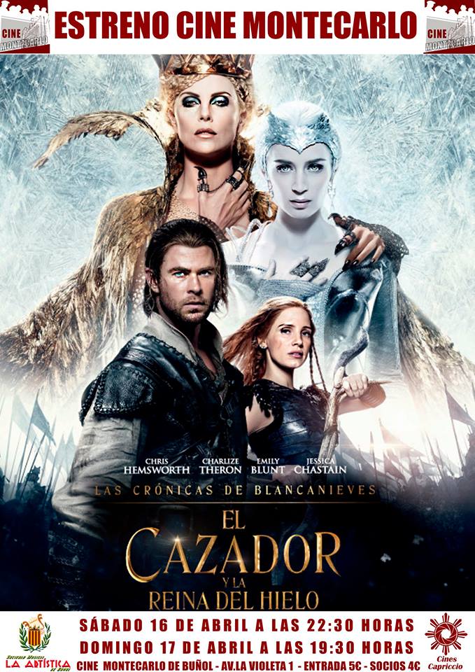 CaprichoVisual's tweet image. 16 y 17 de abril no te pierdas las "CRONICAS DE BLANCANIEVES: El Cazador y la Reina del Hielo" en CINE MONTECARLO.