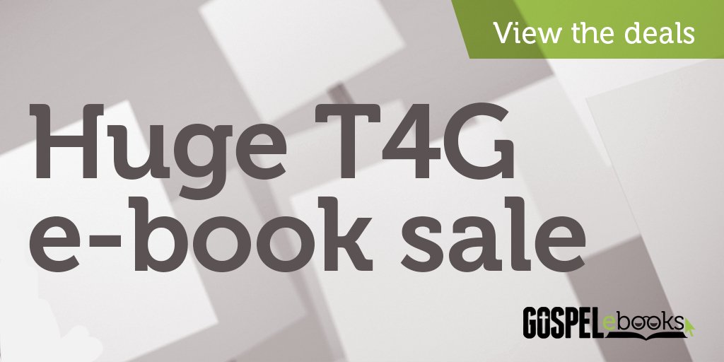 Huge #T4G2016 eBook Sale. Books from MacArthur, Piper, Sproul + more. Majority $2.99 or less gospelebooks.net/t4g2016