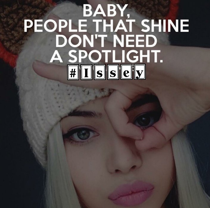 IssmaKhan's tweet photo. People That Shine Done Need A Spotlight... #Issey https://t.co/9bMmw6E1fN