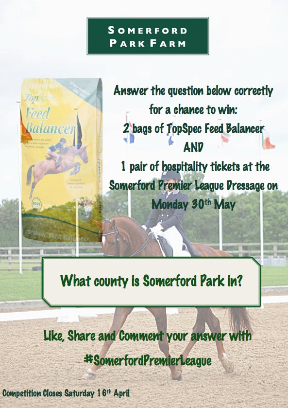 somerfordpark's tweet photo. Win! VIP tickets + @TopSpec2 like/retweet with #SomerfordPremierLeague @britishdressage #dressagehour #equinehour https://t.co/bJTfgEtPH2