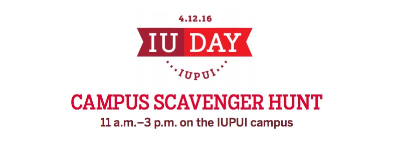 Celebrate #IUDay TODAY w/ a scavenger hunt on <a href="/IUPUI/">IUPUI</a>'s campus, 11AM-3PM. List of clues here: bit.ly/1N6cIce