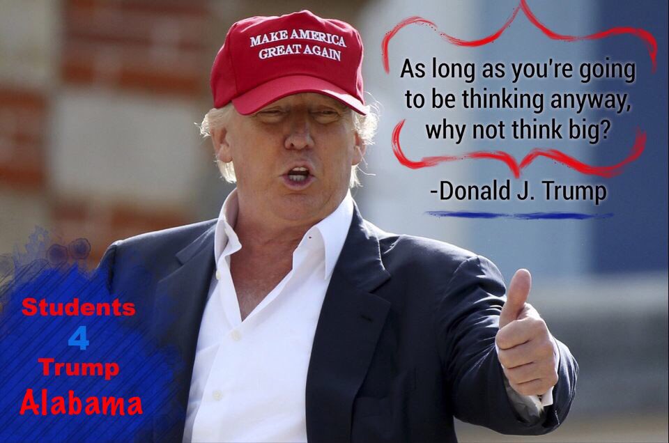 AlStudent4Trump's tweet photo. Such a great inspiring quote by the man himself! @realDonaldTrump https://t.co/AZlWWHgJNP
