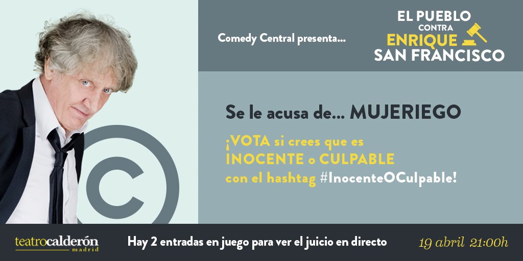 ComedyCentralES's tweet photo. ¡Ven a ver 'El Pueblo contra Enrique San Francisco' en Madrid! Dinos tu veredicto con #InocenteOCulpable para ganar! https://t.co/goLgzRo6gz