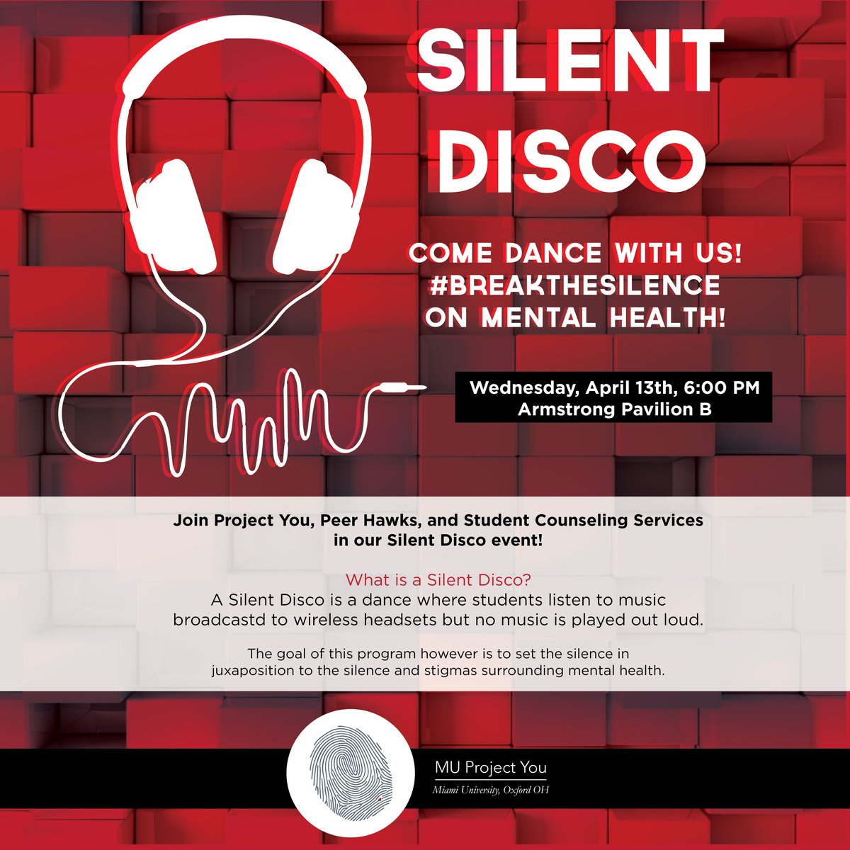 MUProjectYou's tweet photo. Silent Disco is only one day away! #BreakTheSilence on Mental Health during stress less week! #MiamiOH @MiamiOHSCS https://t.co/ZNEyxfgo8A