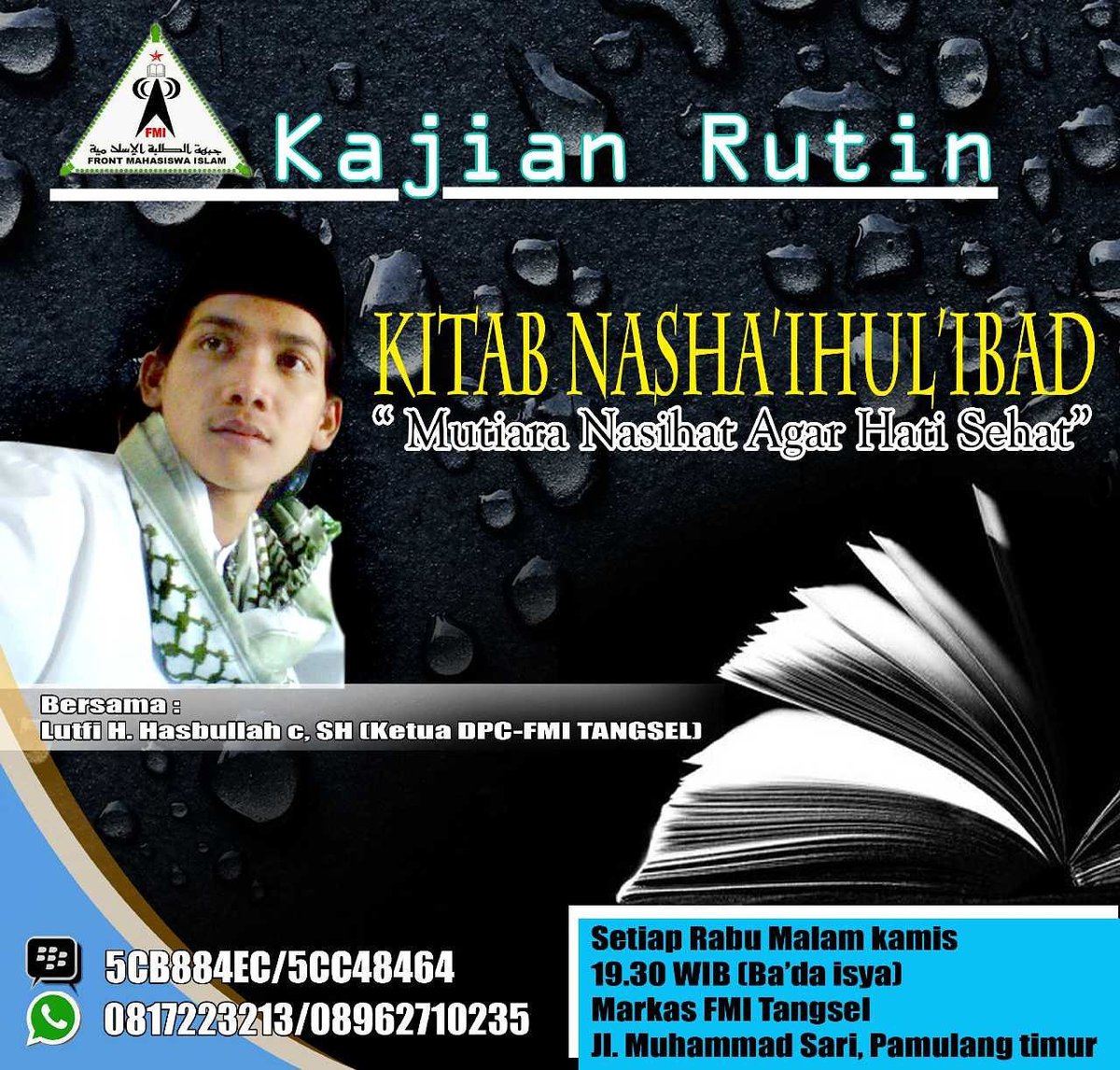 fmitangsel's tweet image. Hadirilah kajian rutin setiap hari rabu pukul 19.30 bertempat di markas besar FMI pamulang. di tunggu ya antum antum
