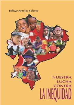 CONAGOPARE1's tweet photo. El libro “Nuestra lucha contra la inequidad”, de Bolívar Armijos, se obsequiará a los asistentes a su presentación. https://t.co/RjQ9DKxmoS