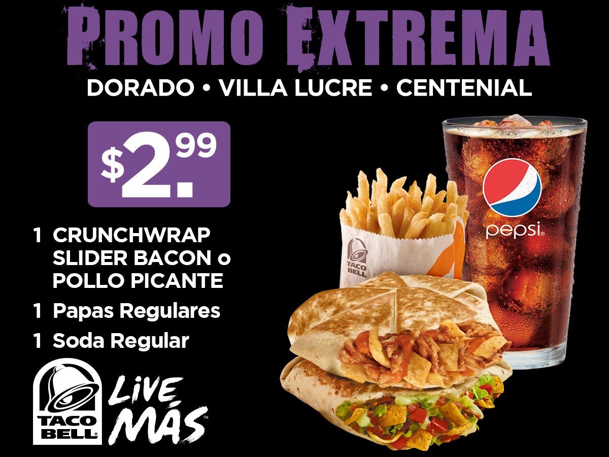 TacoBellPA's tweet photo. Por solo B/. 2.99 aprovecha esta #PromoExtrema en El Dorado, Villa Lucre y Centennial ¿Qué esperas? https://t.co/gmi9oUdq8d
